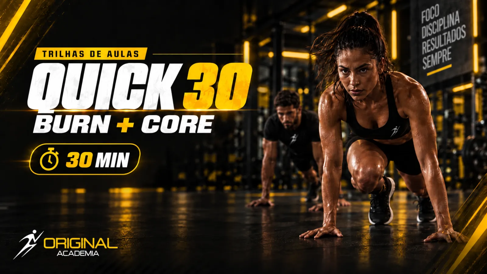Trilha QUICK 30: Burn + Core, 30 minutos